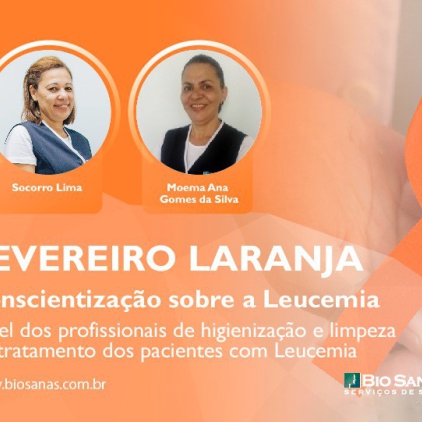 Papel dos profissionais de higienização e limpeza no tratamento dos pacientes com Leucemia