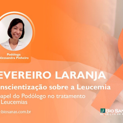 O papel do podólogo no tratamento das leucemias