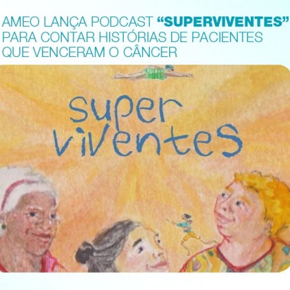 Podcast “SUPERVIVENTES” AMEO