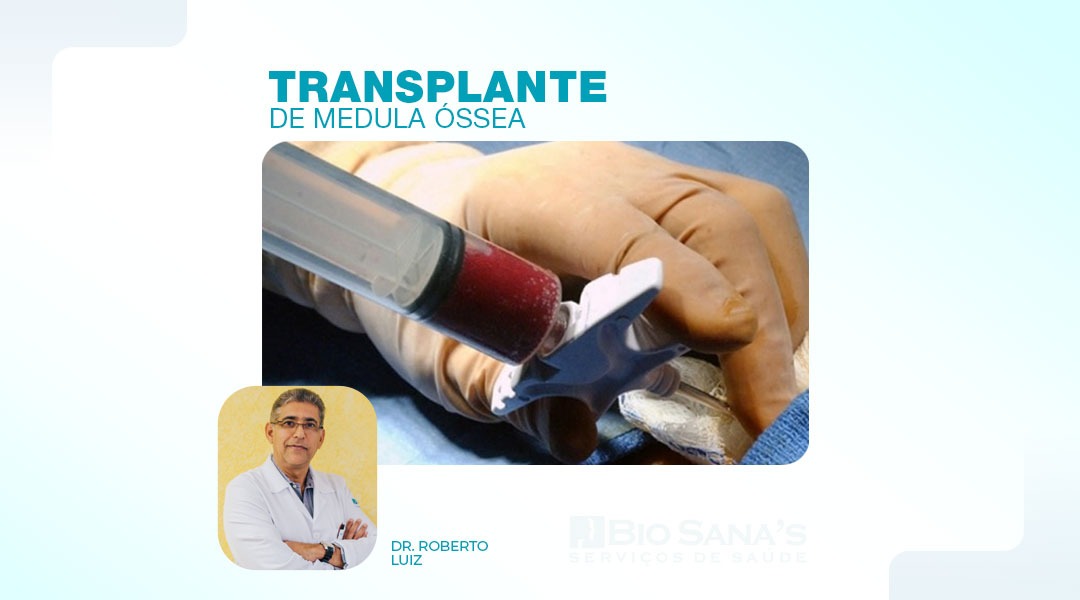 Transplante de Medula Óssea (TMO)
