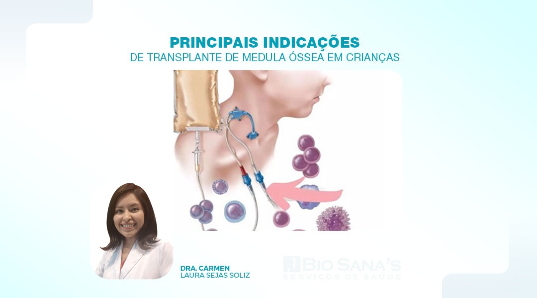 Principais indicações de transplante de medula óssea em crianças