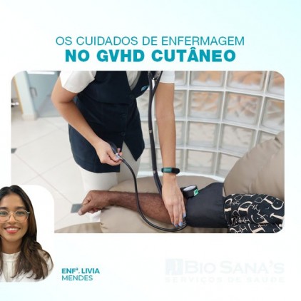 Os cuidados de enfermagem no GVHD cutâneo