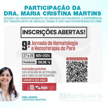Dra. Maria Cristina participará da 9ª Jornada de Hematologia e Hemoterapia do Pará 