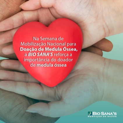 Semana de Mobilização Nacional para Doação de Medula Óssea