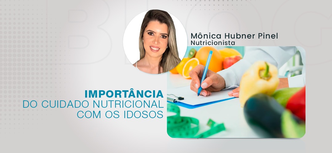 Importância do cuidado nutricional com os idosos