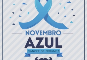 Novembro Azul - Câncer de Próstata