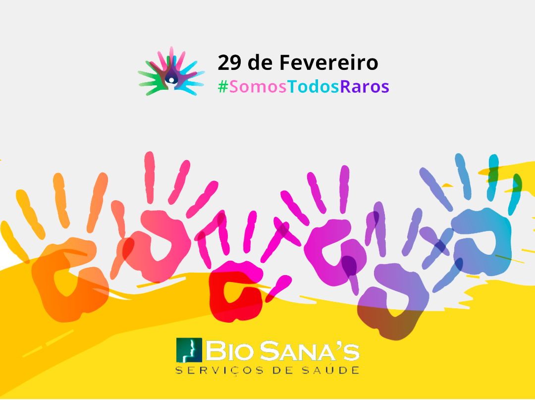 29 de Fevereiro - Dia Mundial das Doenças Raras