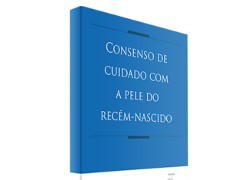 Consenso de cuidado com a pele do recém-nascido